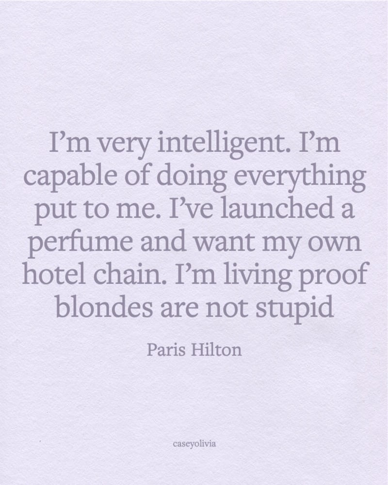 paris hilton living proof blondes are not stupid
