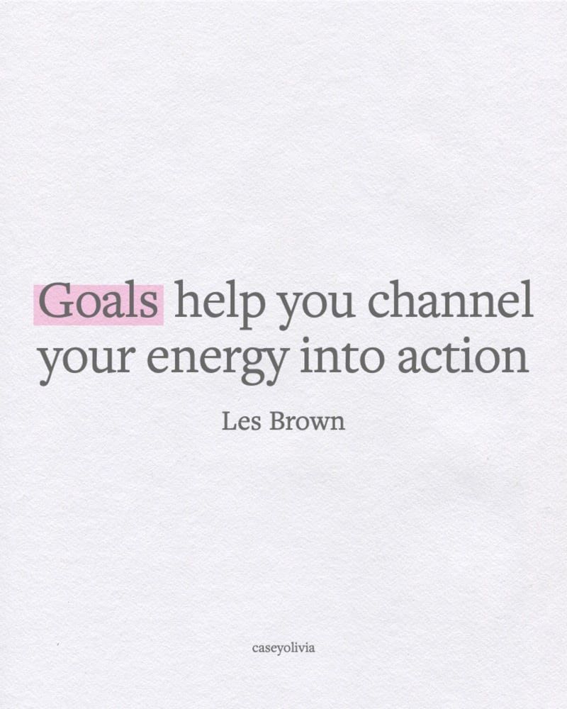 channel your energy into action saying