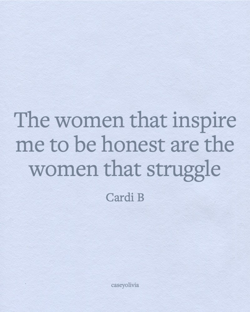 cardi b women that struggle inspiring words
