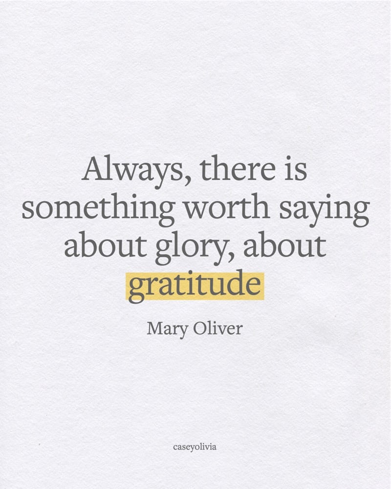 mary oliver glory gratitude quotation