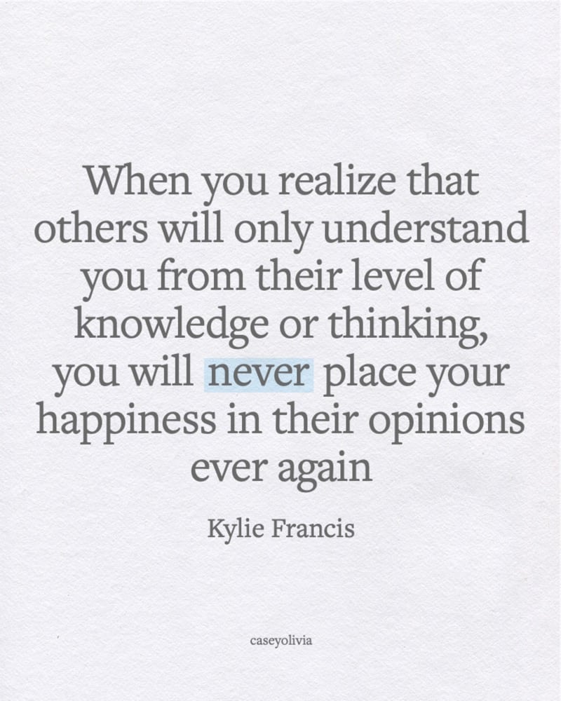 quotation about finding happiness in life kylie francis