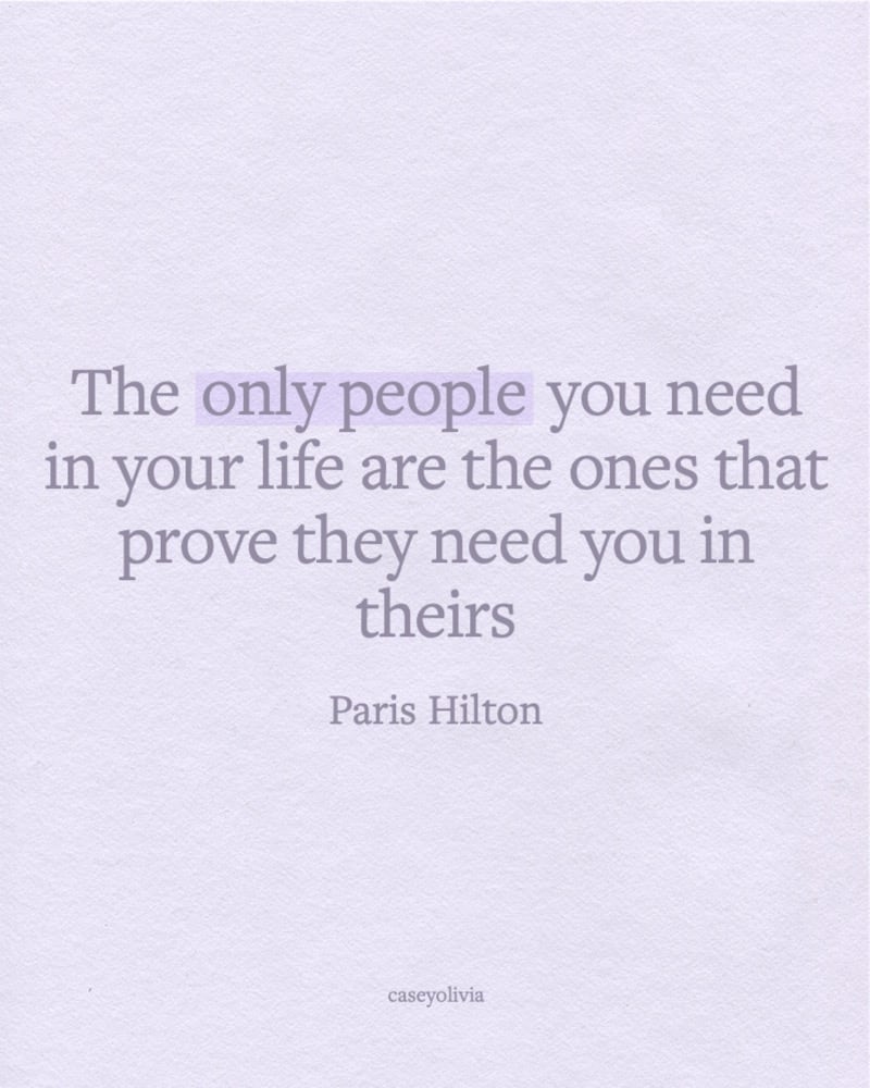 the only people you need in your life quote