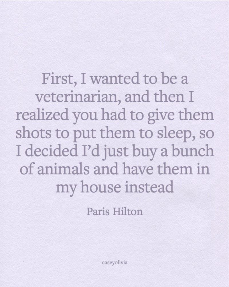 quote from paris hilton animal lover
