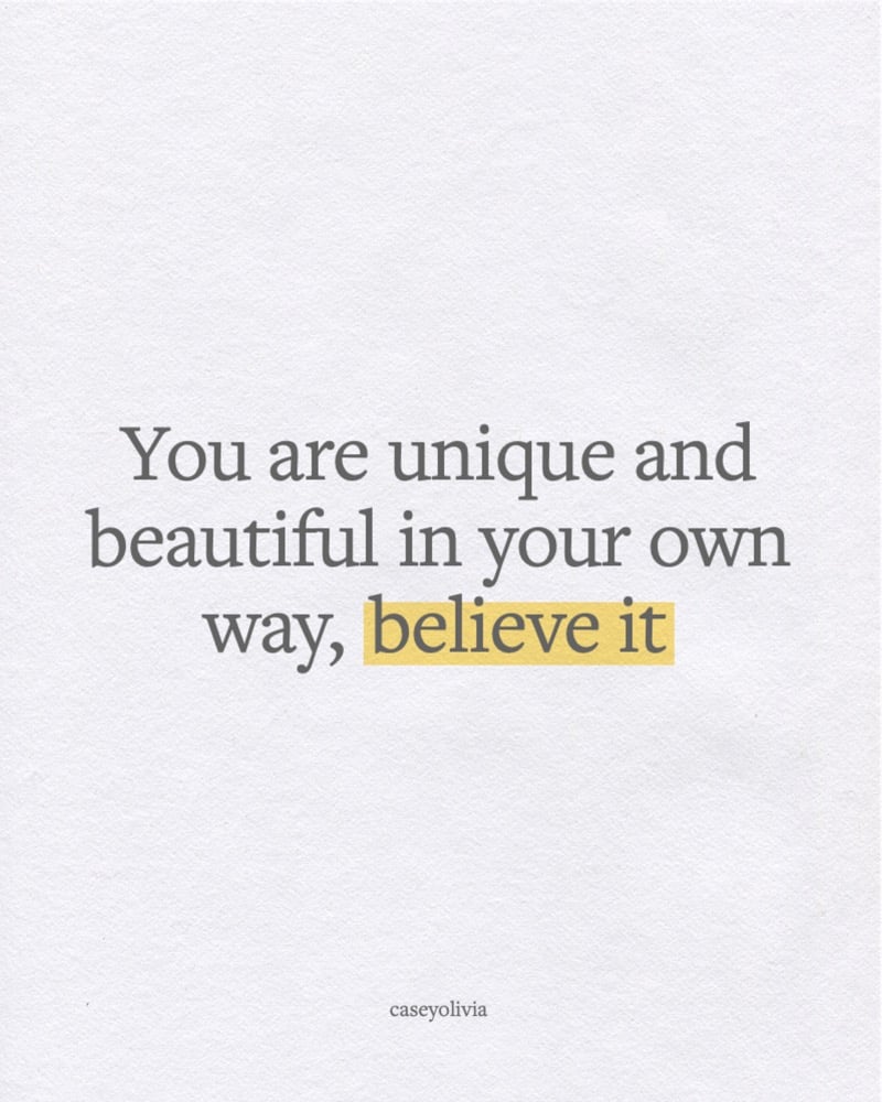 you are unique and beautiful short quote