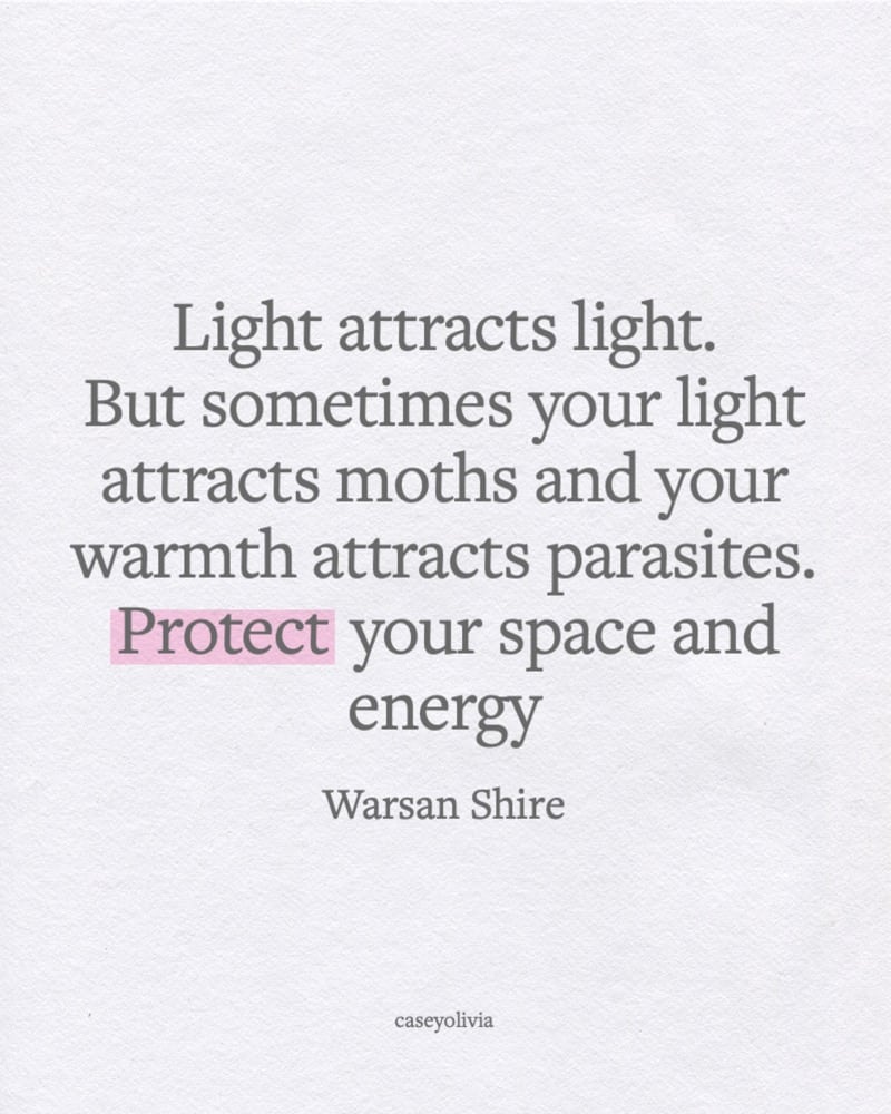 protect your space and energy warsan shire