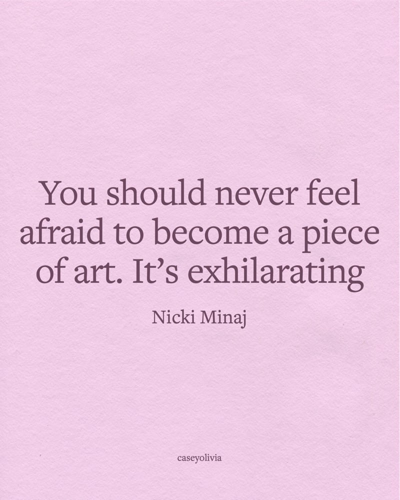 you should never feel afraid quote