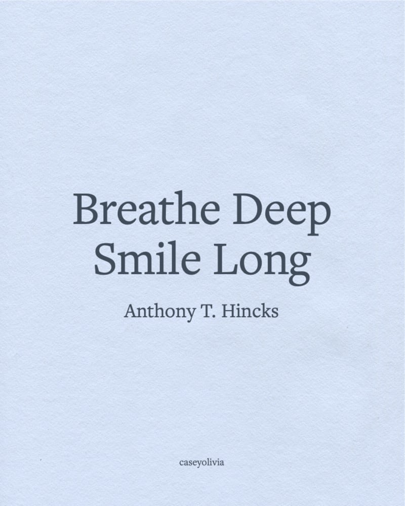 smile long anthony t hincks quote