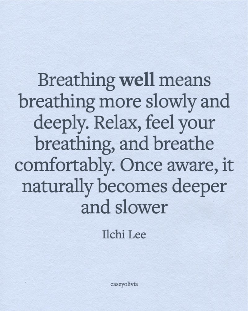breath well ilchi lee saying for relaxation