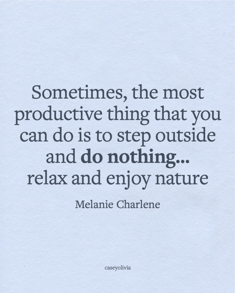 melanie charlene relax and do nothing