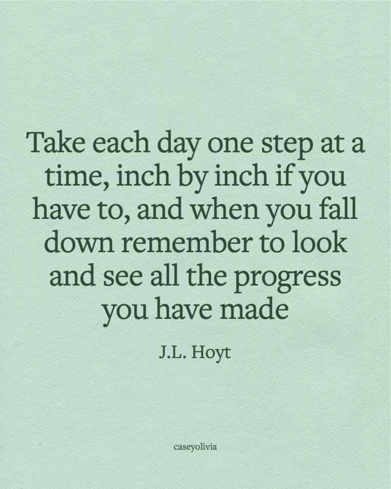 jl hoyt take each day one step at a time