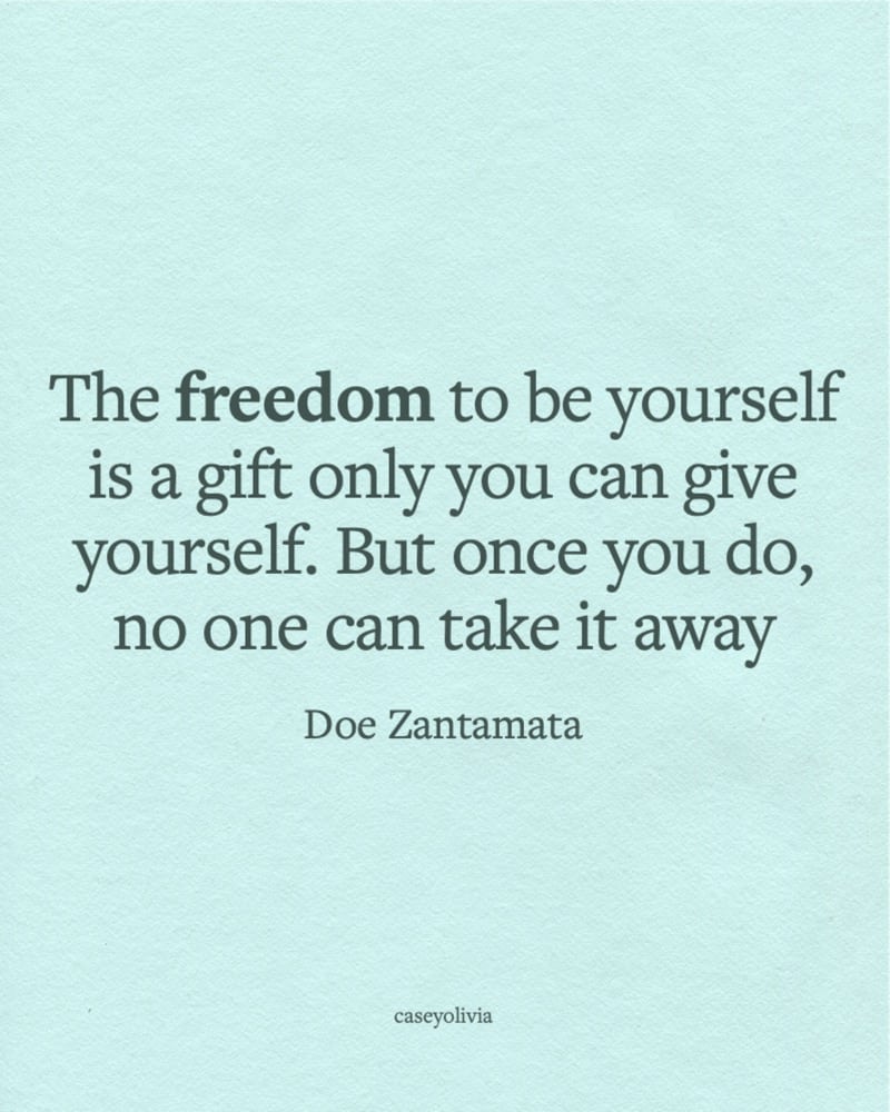 freedom to be yourself quote for self confidence