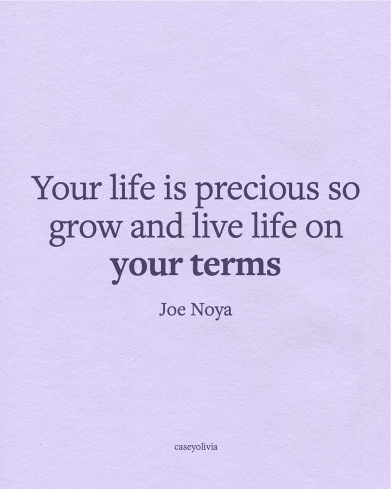 grow and live life on your terms