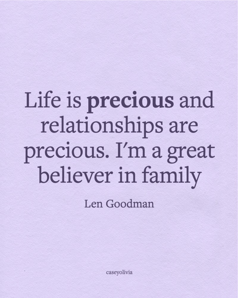 len goodman relationships are precious quote