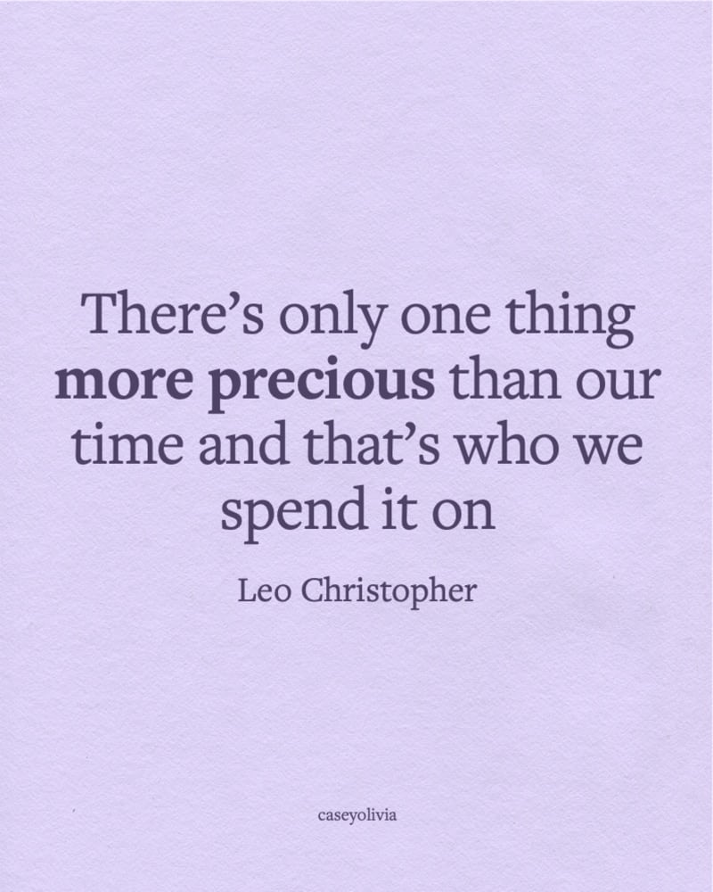 leo christopher time is priceless saying