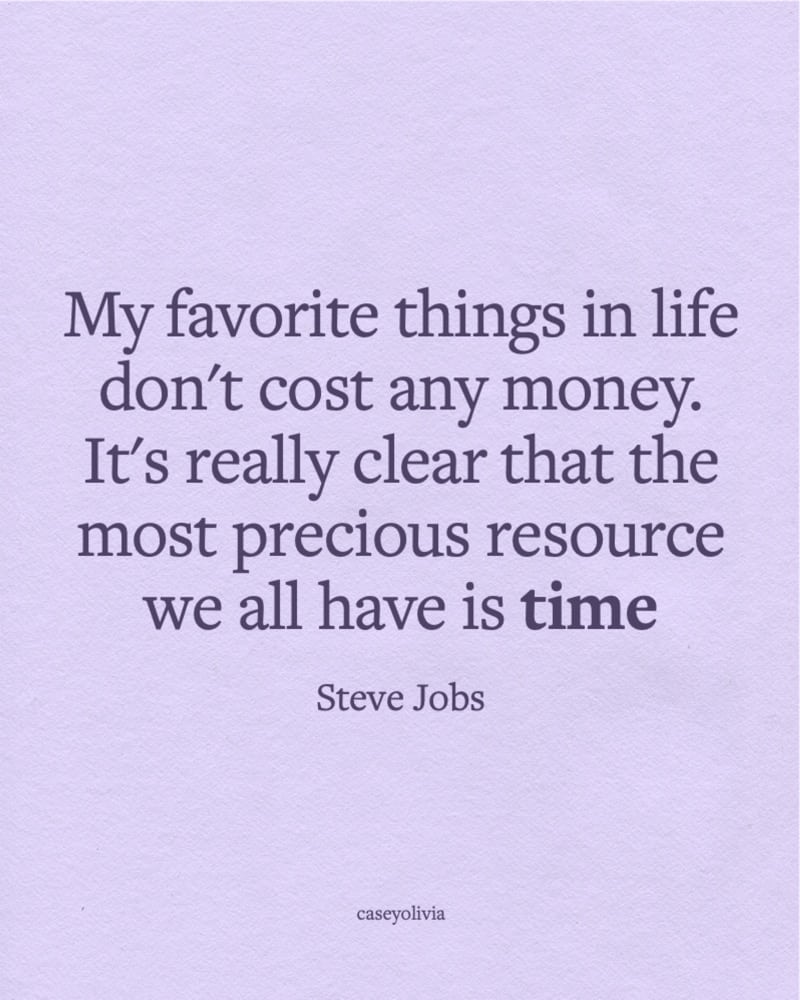 life is precious steve jobs quote