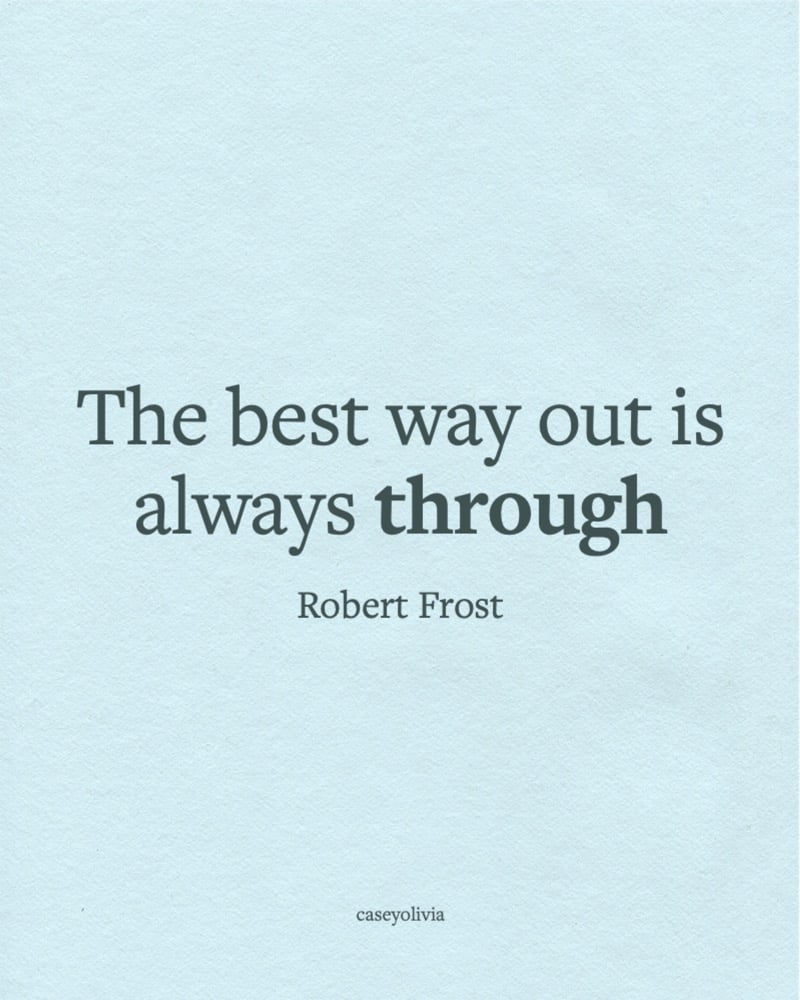 best way out robert frost quotation