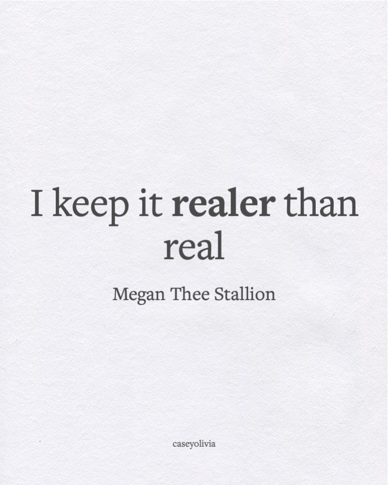 keep it realer than real megan thee stallion