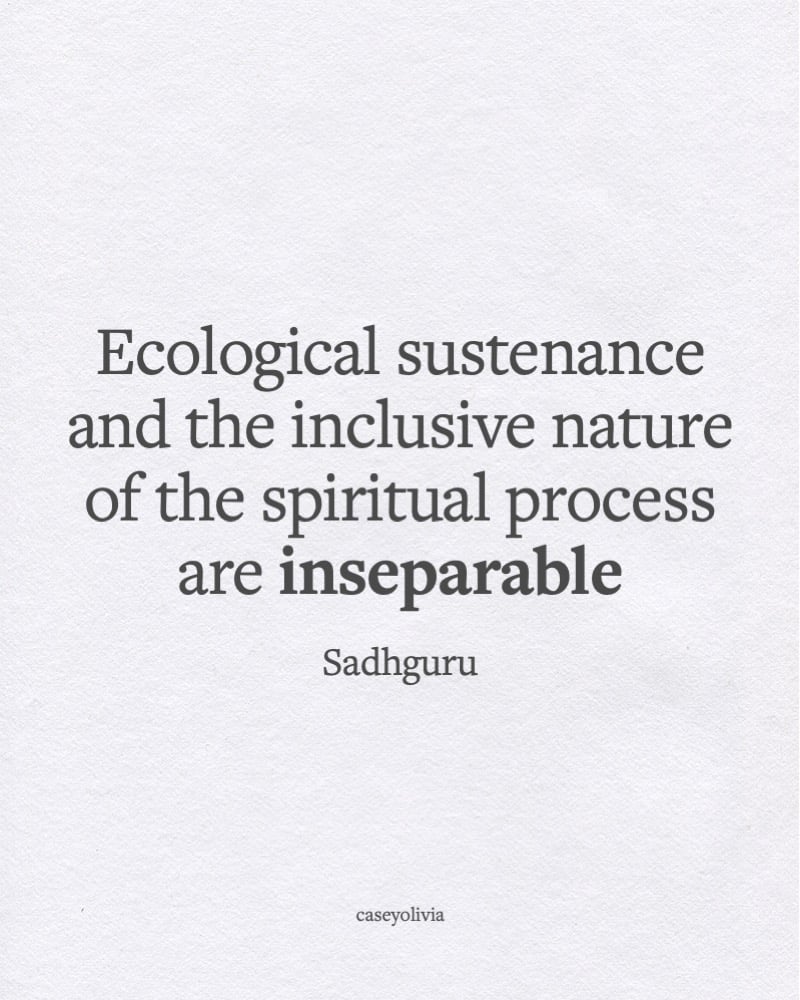 spiritual sustenance and inclusive nature quote