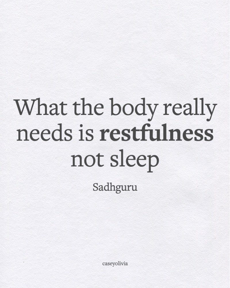 body needs restfulness in life short caption