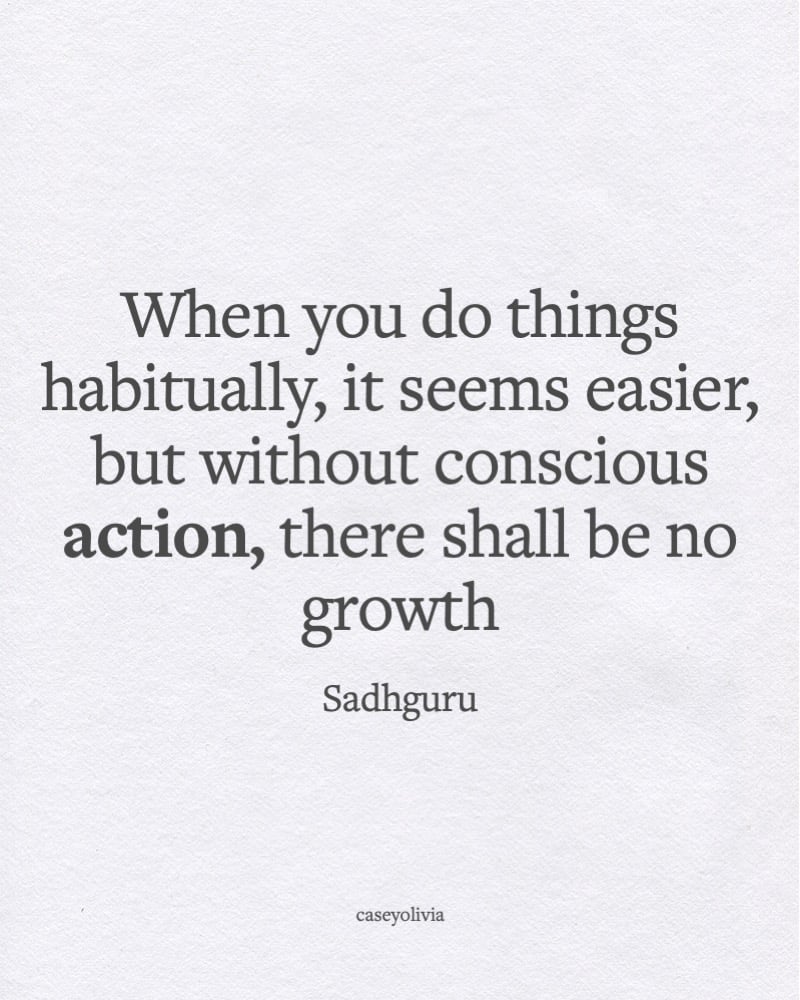 conscious action for success in life sadhguru quotation