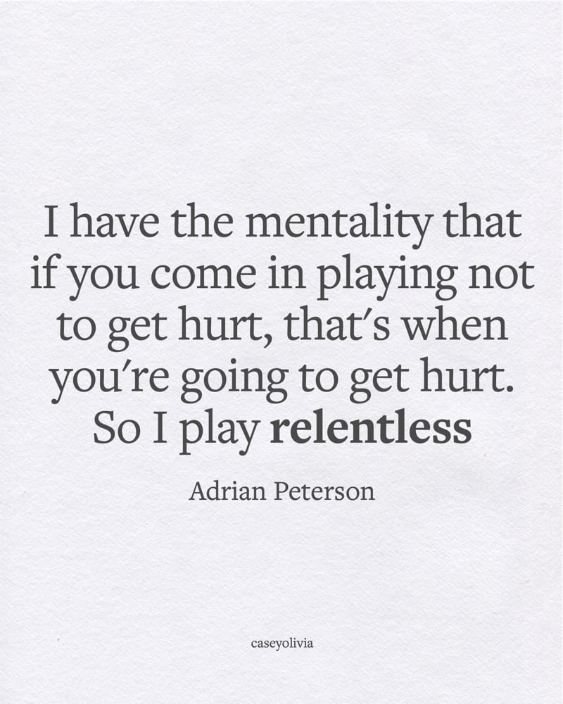 play relentless mentality sports quote