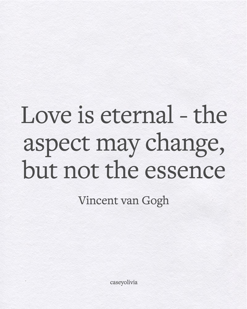 love is eternal vincent van gogh