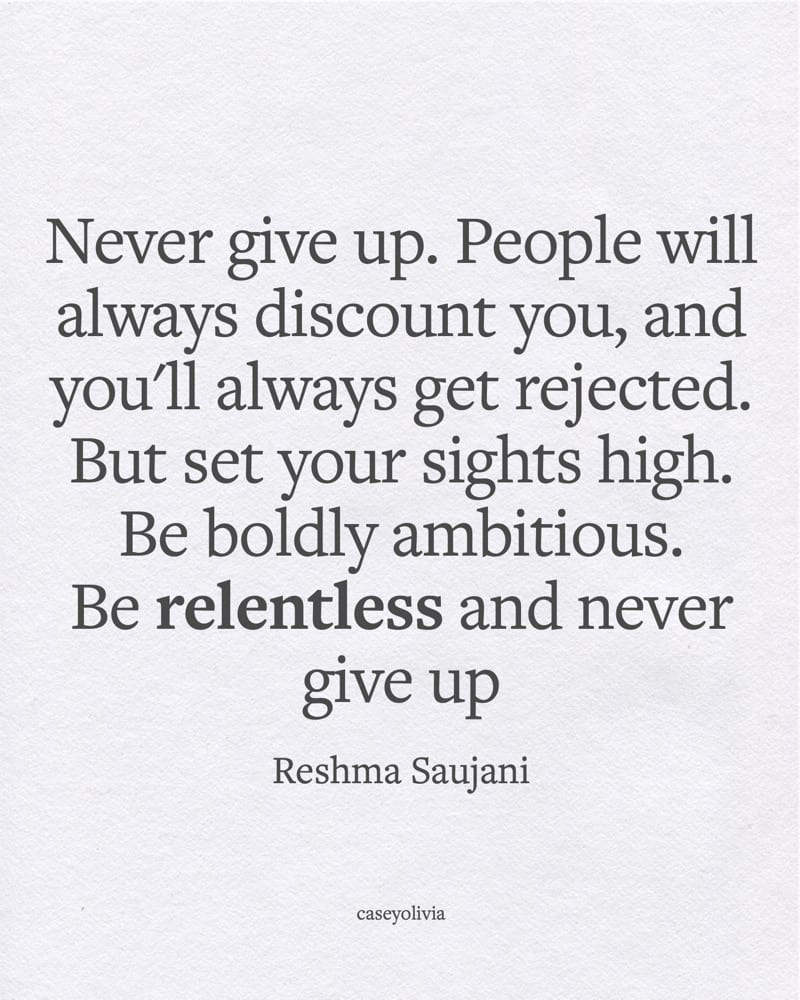 be relentless and never give up mindset