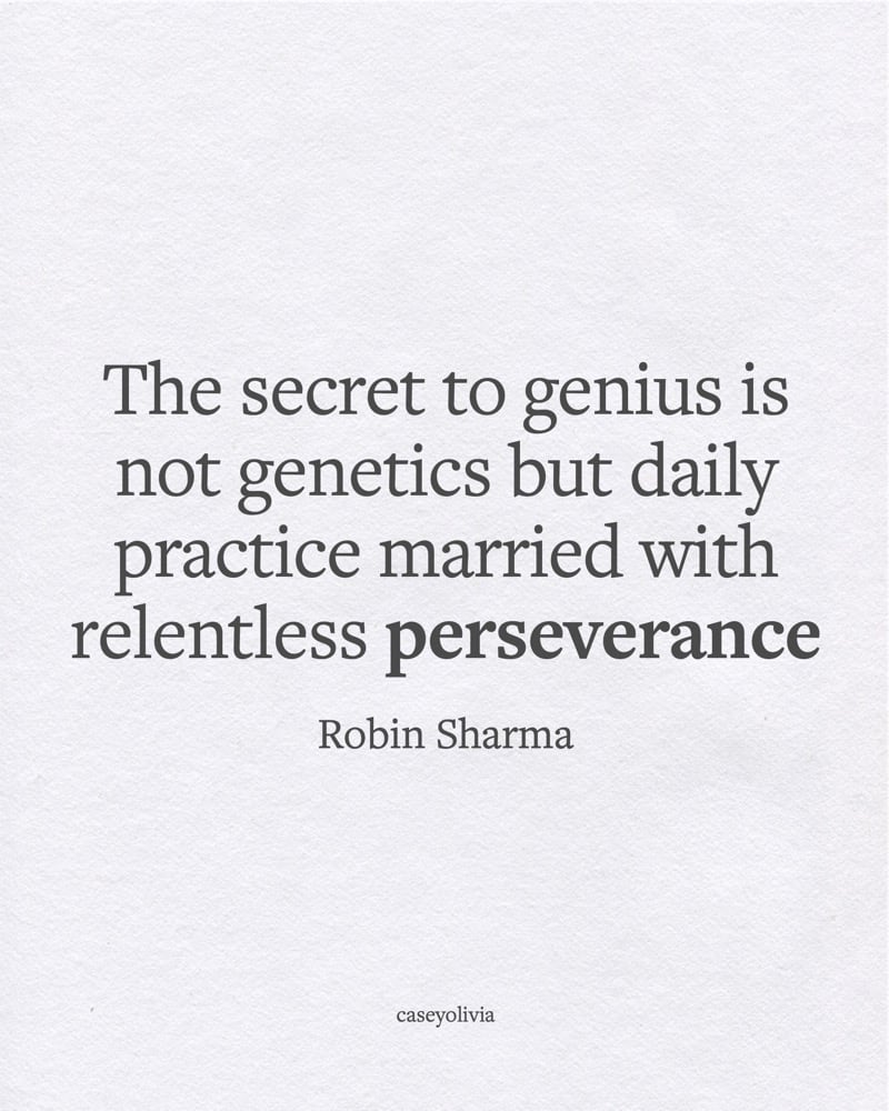 relentless perseverance robin sharma quote