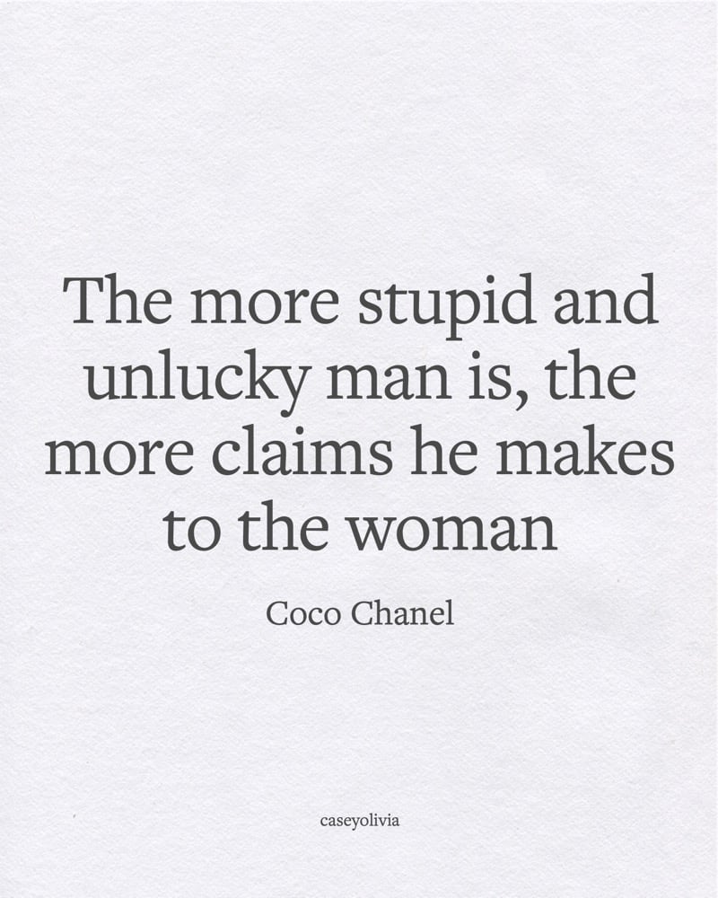 coco chanel saying about being stupid