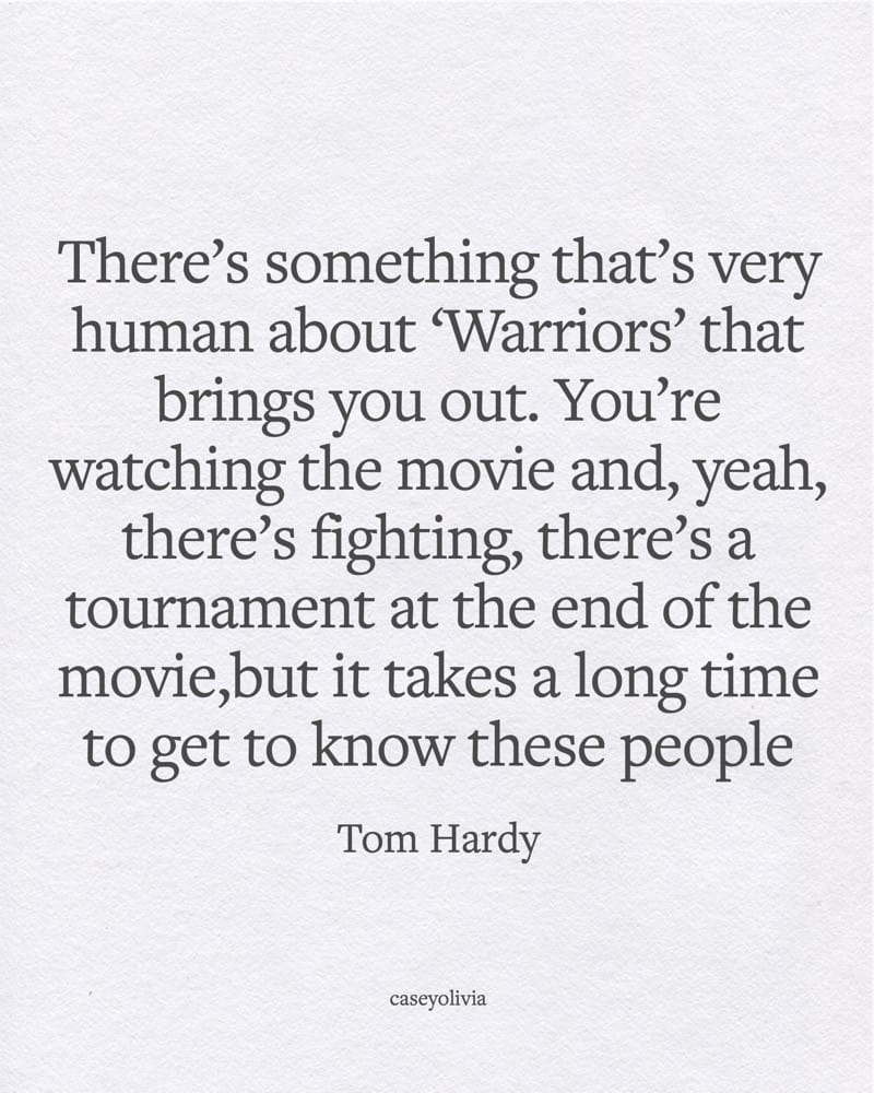 tom hardy warrior and fighting quote