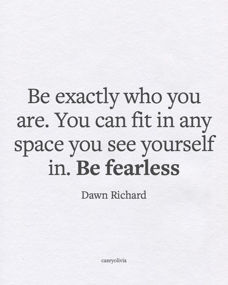 be fearless dawn richard caption for self confidence