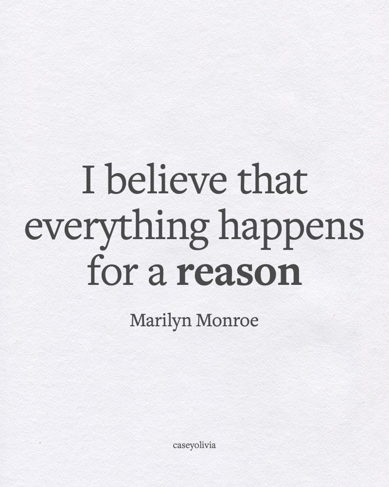 marilyn monroe everything happens for a reason life caption