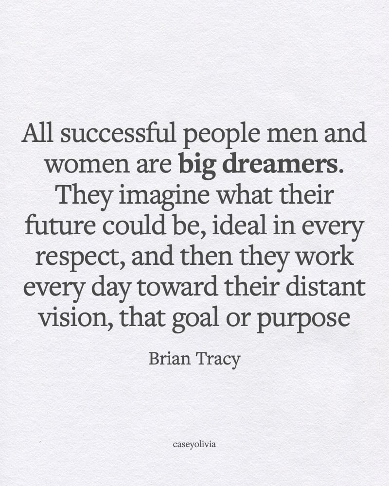 brian tracy successful people are big dreamers quote