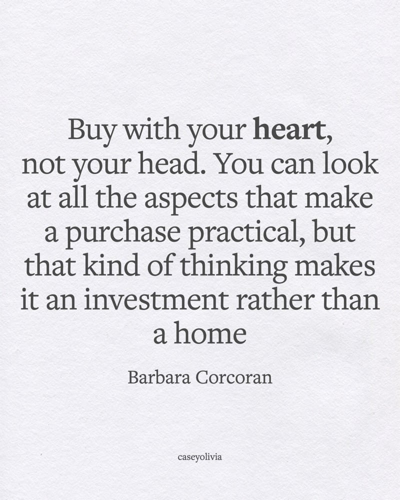 barbara corcoran buying with your heart quotation