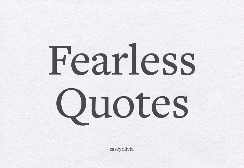 list of the best fearless quotes and images to share