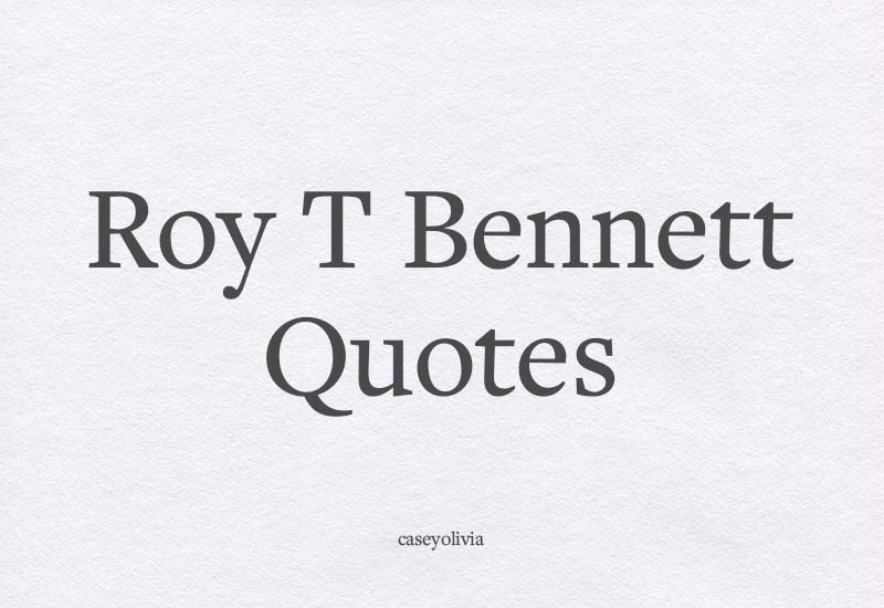 list of the best roy t bennett quotes to share