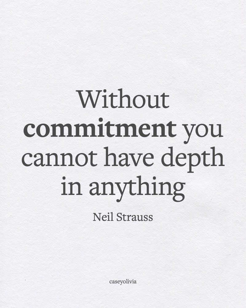 neil strauss determined quote about ambition