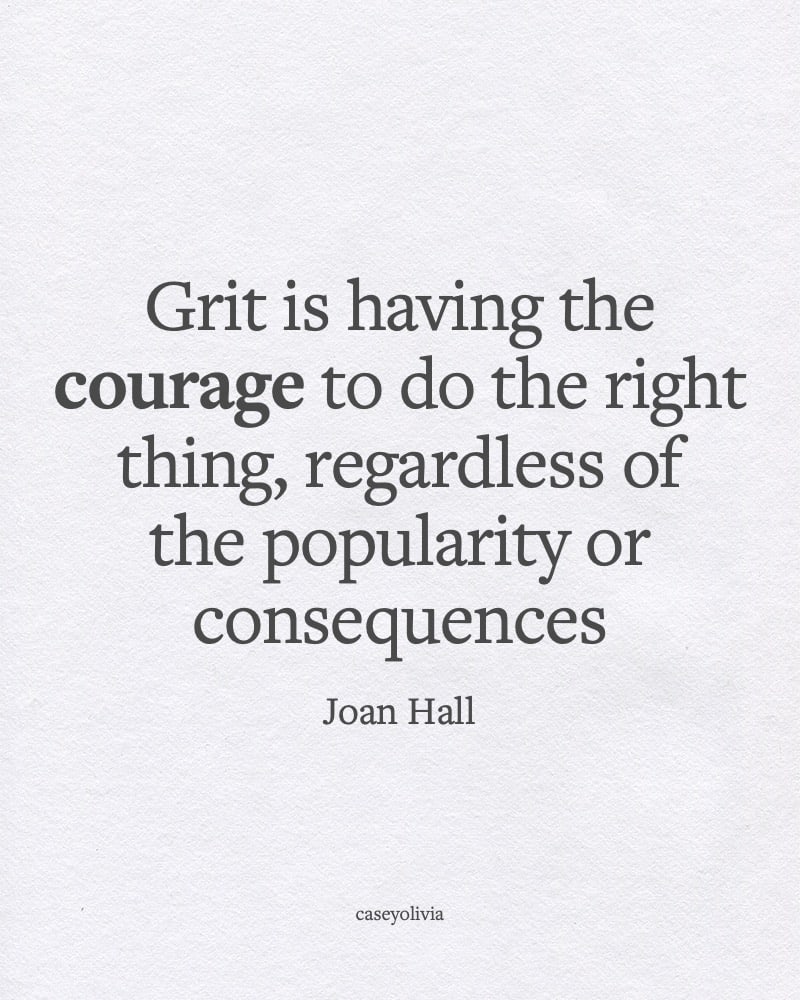 grit is courage to do the right thing saying