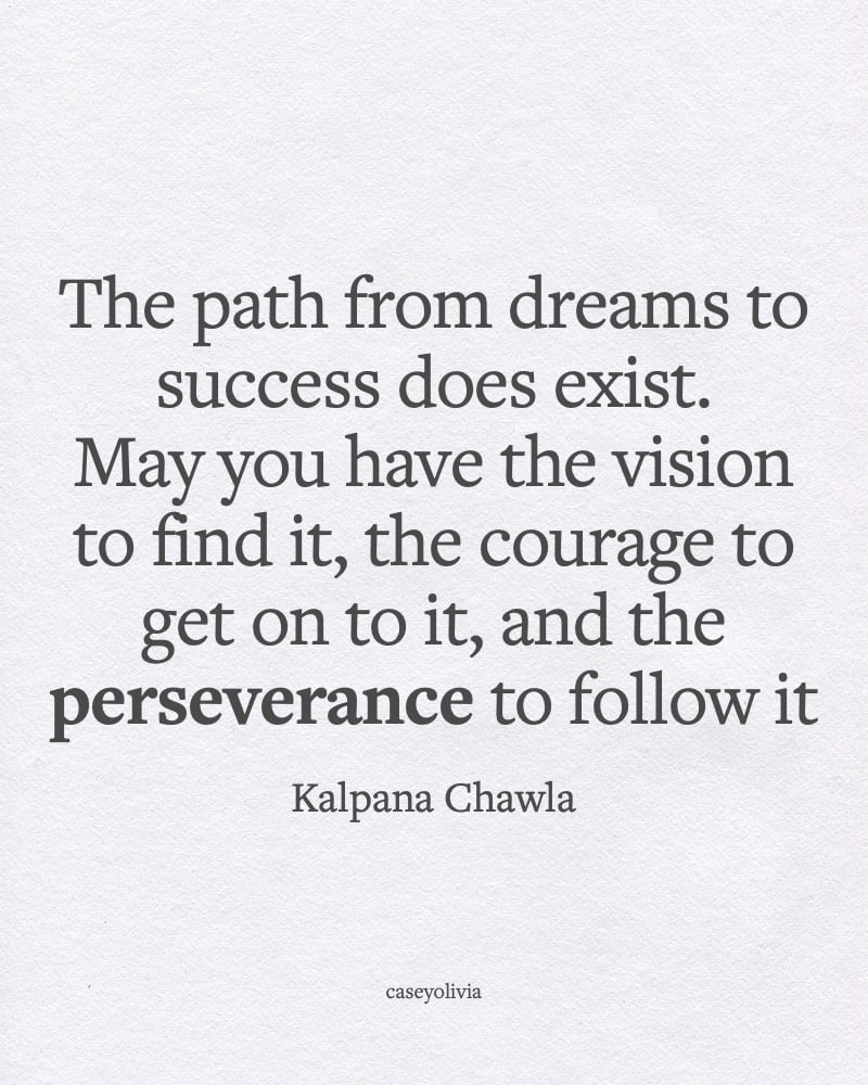 kalpana chawla perseverance quote