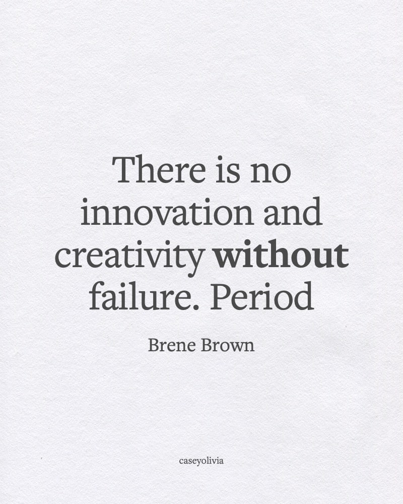 no innovation without failure short caption