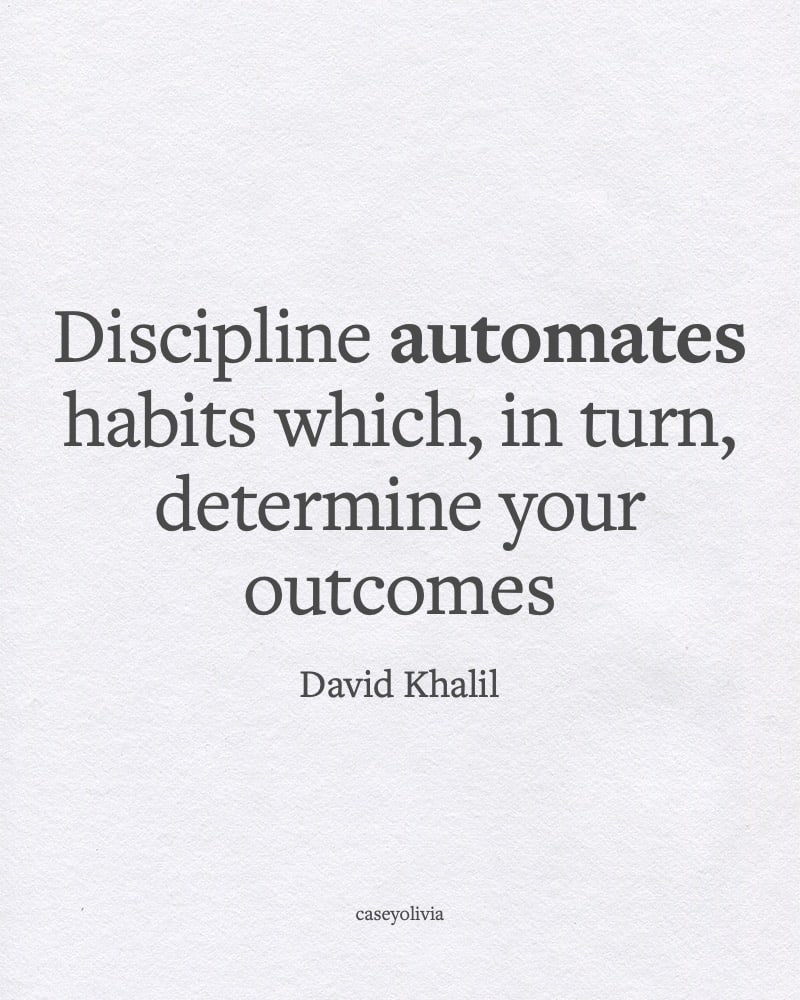 discipline automates habits quotation