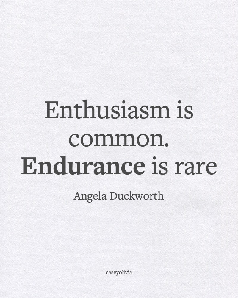 angela duckworth endurance is rare short motivational caption