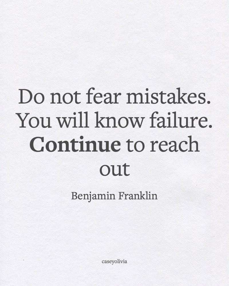 benjamin franklin overcoming failure quote