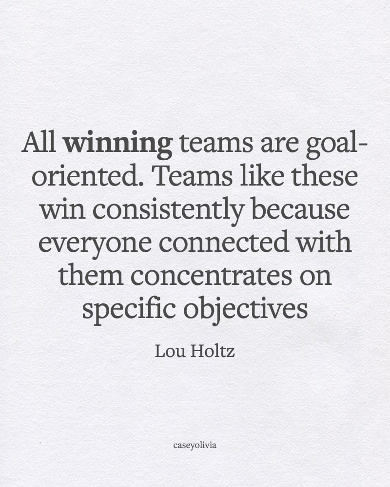 all winning teams lou holtz quote