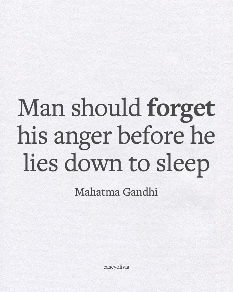 forget and forgive anger quote for inspriation