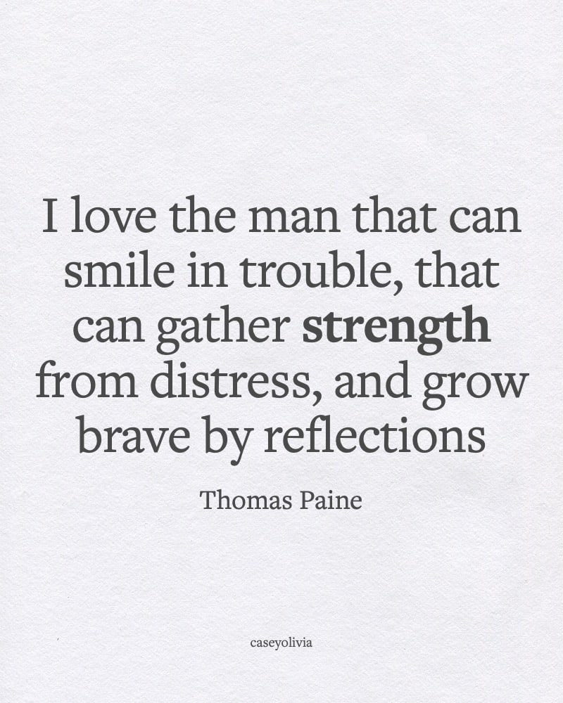 thomas paine grow brave by reflections