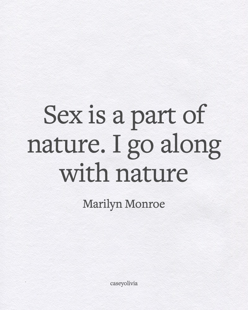 sex is a part of nature short saying