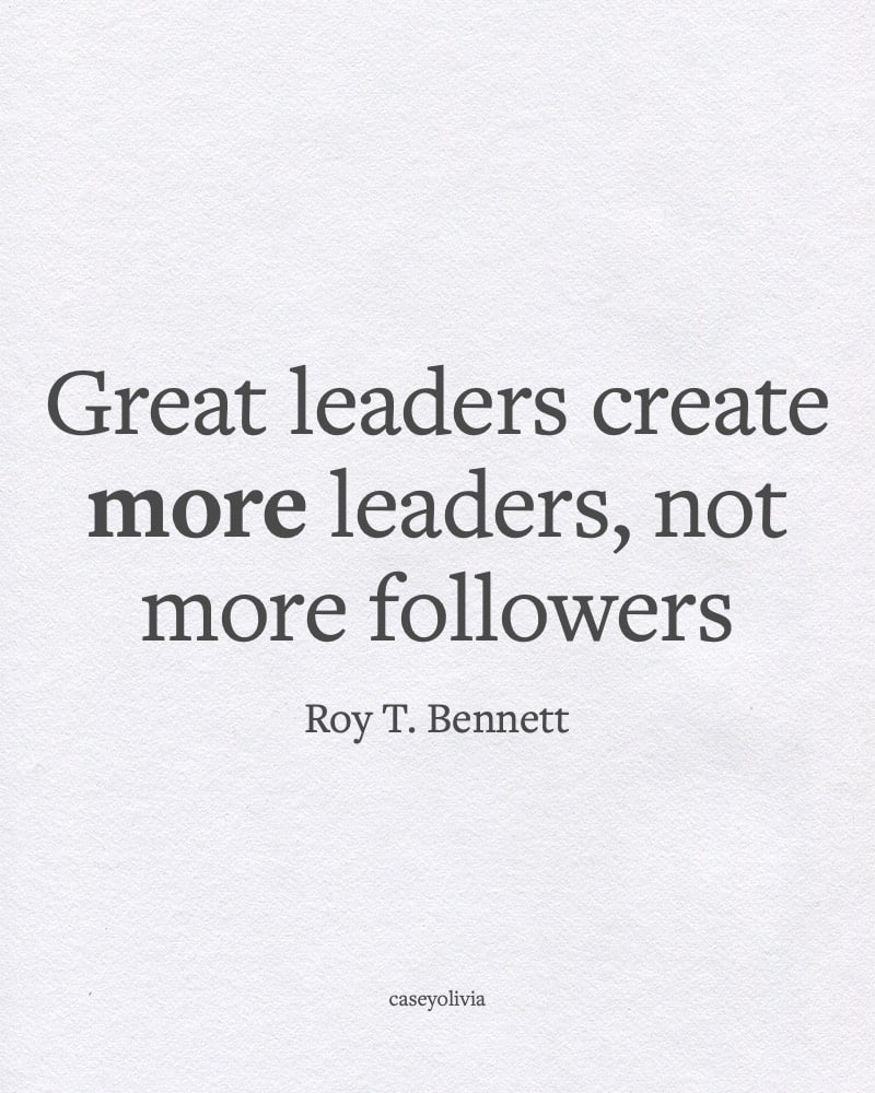 roy t bennett short quote about leadership