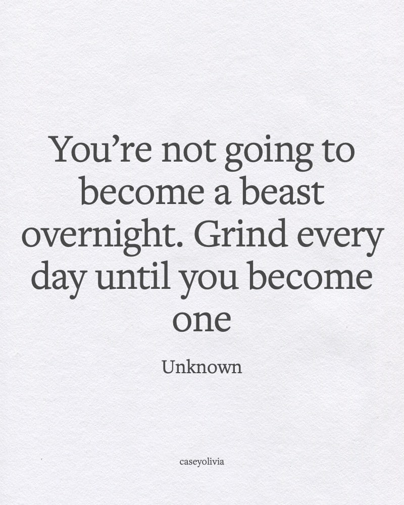 grind every day until you become one fitness quote