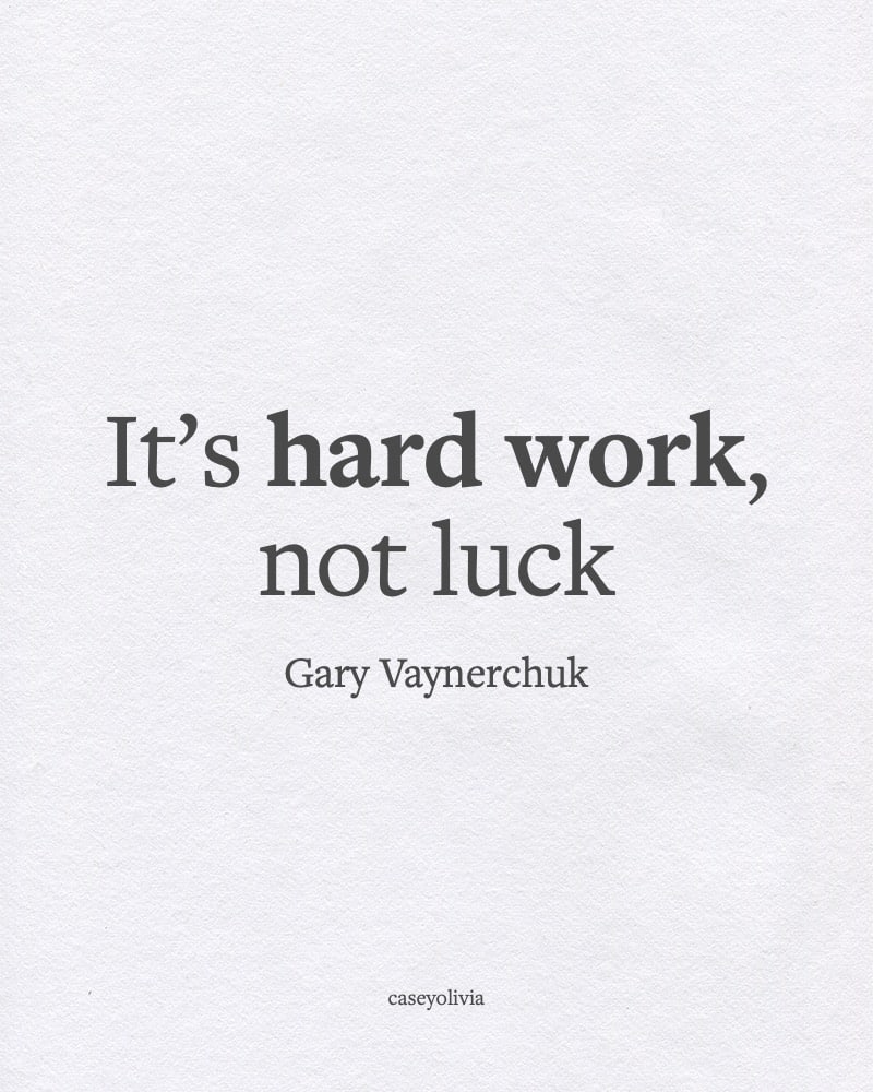 gary vaynerchuk hard work quotation